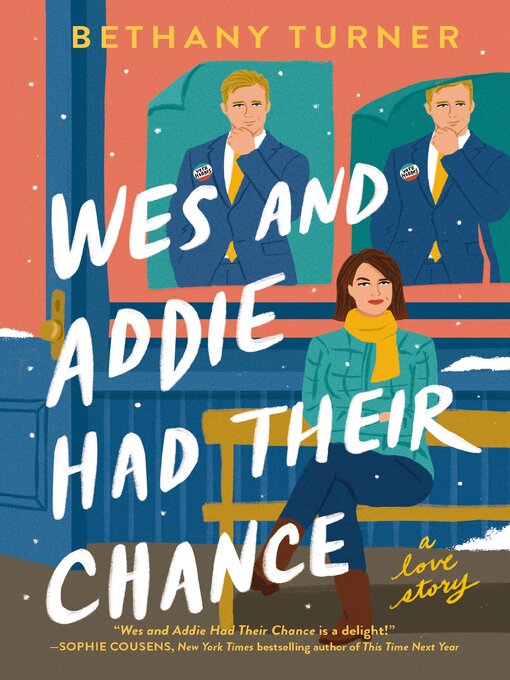 Title details for Wes and Addie Had Their Chance by Bethany Turner - Available
